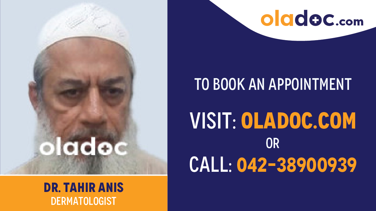 Book appointment with Dr.Tahir Anis-best Dermatologist in Karachi